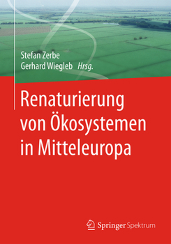 Paperback Renaturierung Von Ökosystemen in Mitteleuropa [German] Book