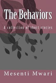 Paperback The Behaviors: A collection of short stories Book