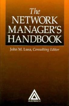 Hardcover The Network Manager's Handbook 1998 (Best Practices) Book