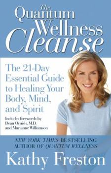 Paperback Quantum Wellness Cleanse: The 21-Day Essential Guide to Healing Your Mind, Body and Spirit Book