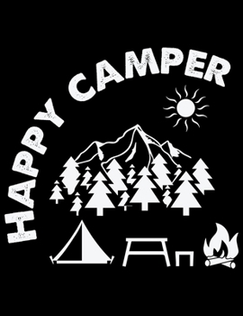 Paperback Happy camper: Camping Journal, 8.5" x 11" in 100 pages Book