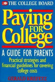 Paperback Paying for College: A Guide for Parents Book