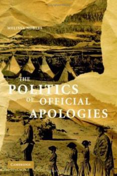 Hardcover The Politics of Official Apologies Book