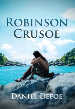 Hardcover Robinson Crusoe (Annotated) [Large Print] Book