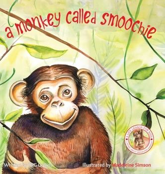 Hardcover A Monkey Called Smoochie Book