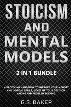 Paperback STOICISM AND MENTAL MODELS 2 IN 1 Bundle Book