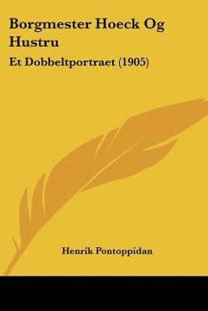 Paperback Borgmester Hoeck Og Hustru: Et Dobbeltportraet (1905) [Chinese] Book