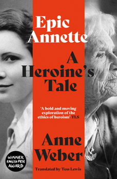 Paperback Epic Annette: A Heroine's Tale Book