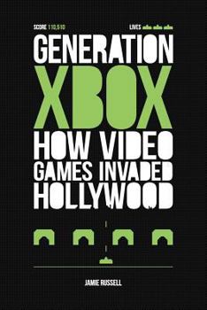 Paperback Generation Xbox: How Videogames Invaded Hollywood Book