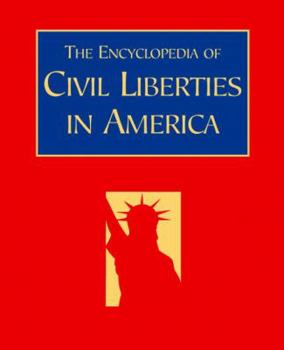Paperback The Encyclopedia of Civil Liberties in America Book