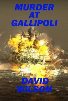 Paperback Murder at Gallipoli: Battle of Gallipoli Book