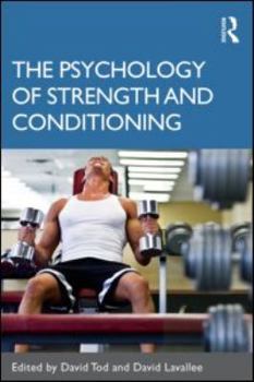 Paperback The Psychology of Strength and Conditioning Book