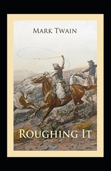 Paperback Roughing It Illustrated Book