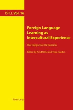 Paperback Foreign Language Learning as Intercultural Experience: The Subjective Dimension Book