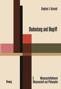 Paperback Bedeutung Und Begriff: Zur Fundierung Einer Sprachphilosophischen Semantik [German] Book