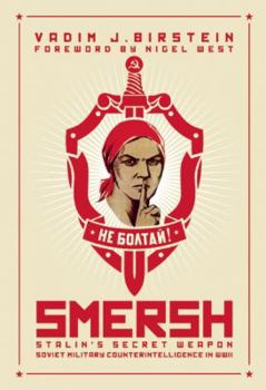 Hardcover Smersh: Stalin's Secret Weapon, Soviet Military Counterintelligence in WWII Book