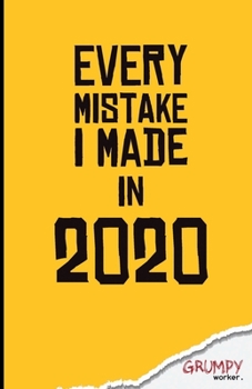 Paperback Every mistake I made in 2020 Book