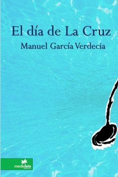Paperback El día de La Cruz [Spanish] Book