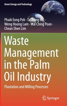 Hardcover Waste Management in the Palm Oil Industry: Plantation and Milling Processes Book