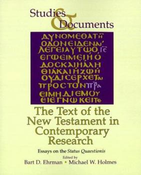 Paperback The Text of the New Testament in Contemporary Research: Essayson the Status Quaestionis Book