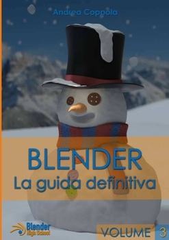 Paperback Blender - La guida definitiva - volume 3 [Italian] Book