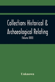 Paperback Collections Historical & Archaeological Relating To Montgomeryshire And Its Borders (Volume Xxix) Book