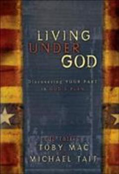 Paperback Living Under God: Discovering Your Part in God's Plan Book
