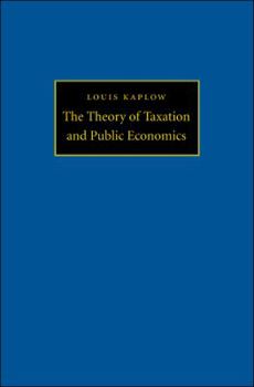 Hardcover The Theory of Taxation and Public Economics Book