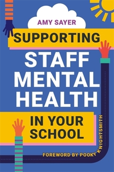Paperback Supporting Staff Mental Health in Your School Book