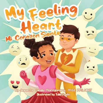 Paperback My Feeling Heart: Mi Corazón Siente Book