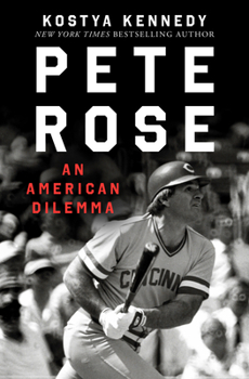 Paperback Pete Rose: An American Dilemma Book