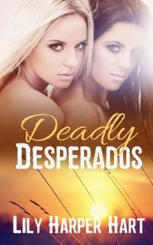 Paperback Deadly Desperados Book