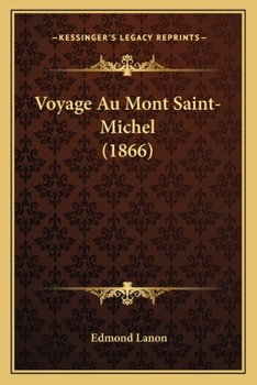 Paperback Voyage Au Mont Saint-Michel (1866) [French] Book