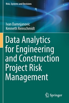 Paperback Data Analytics for Engineering and Construction Project Risk Management Book