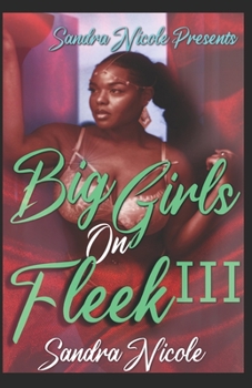 Paperback Big Girls On Fleek 3 Book