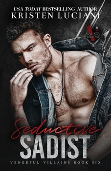 Paperback Seductive Sadist: A Dark Mafia Enemies To Lovers Romance Book