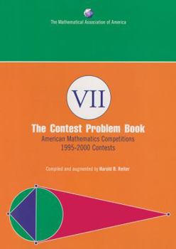 Hardcover The Contest Problem Book VII: American Mathematics Competitions 1995-2000 Contests Book