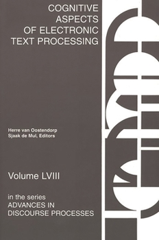 Paperback Cognitive Aspects of Electronic Text Processing Book