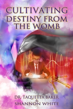 Paperback Cultivating Destiny from the Womb Book
