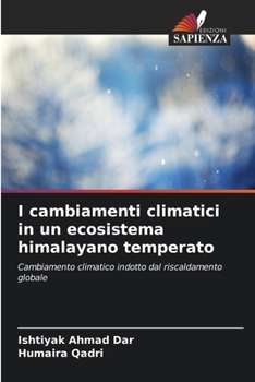 Paperback I cambiamenti climatici in un ecosistema himalayano temperato [Italian] Book