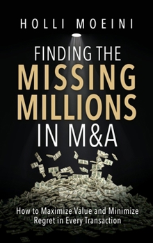Hardcover Finding the Missing Millions in M&A Book