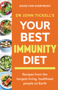 Paperback Your Best Immunity Diet: Recipes from the Longest Living, Healthiest People on Earth Book