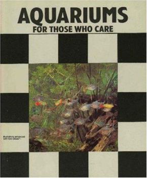 Paperback Aquariums: For Those Who Care Book