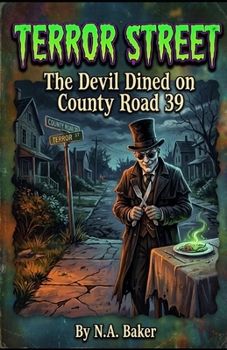 Paperback Terror Street: The Devil Dined on County Road 39 Book