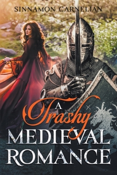 Paperback A Trashy Medieval Romance Book