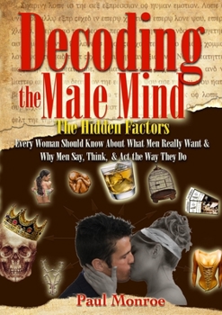 Paperback Decoding The Male Mind Book