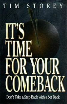 Hardcover It's Time for Your Comeback: Don't Take a Step Back with a Setback Book