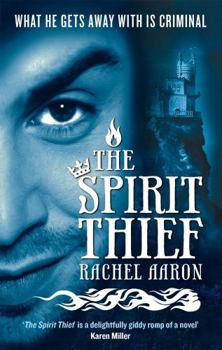 The Spirit Thief - Book #1 of the Legend of Eli Monpress