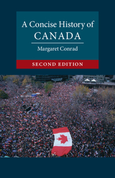 A Concise History of Canada - Book  of the Cambridge Concise Histories