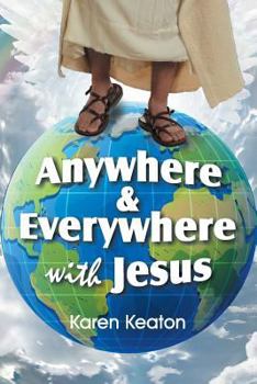 Paperback Anywhere and Everywhere with Jesus Book